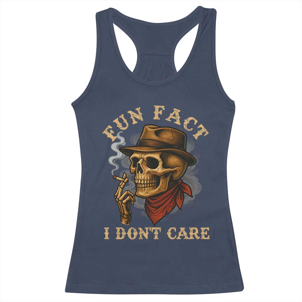 Funny Skull Sarcastic Racerback Tank Top Fun Fact I Don Not Care TS14 Navy Print Your Wear