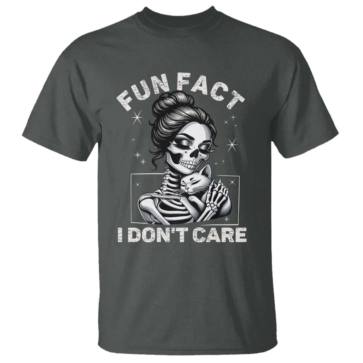Funny Skeleton Sarcastic T Shirt Fun Fact I Don Not Care Cat Lover TS14 Dark Heather Print Your Wear