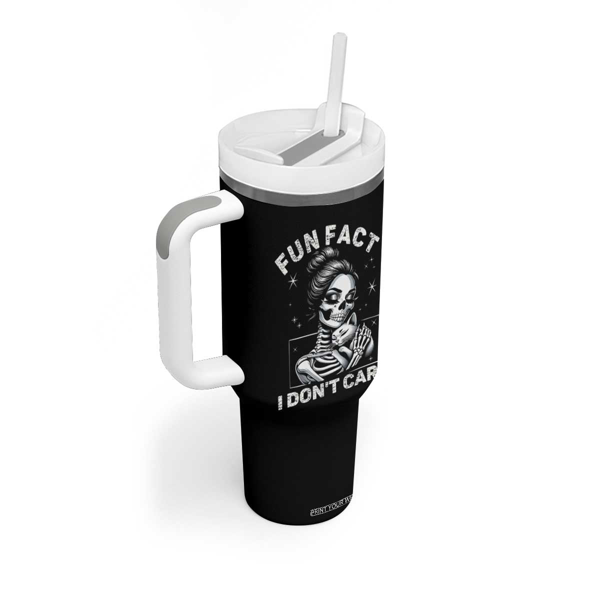 Funny Skeleton Sarcastic Tumbler With Handle Fun Fact I Don Not Care Cat Lover TS14 Print Your Wear