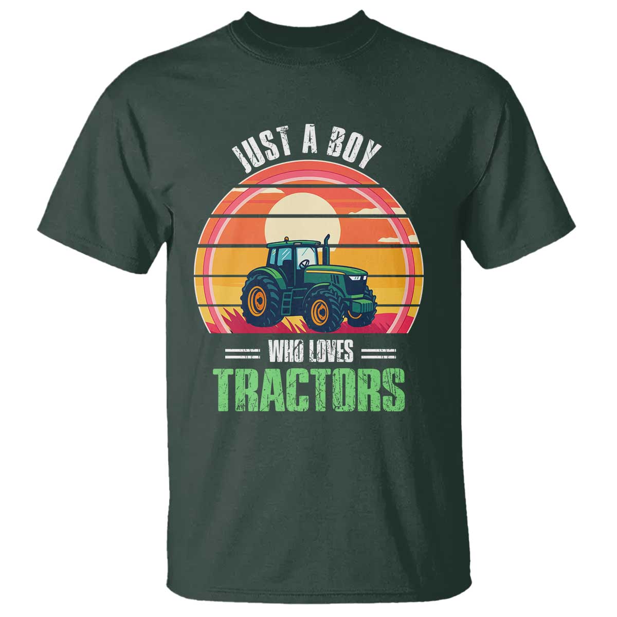 Funny Farmer T Shirt Just A Boy Who Loves Tractors TS14 Dark Forest Green Print Your Wear