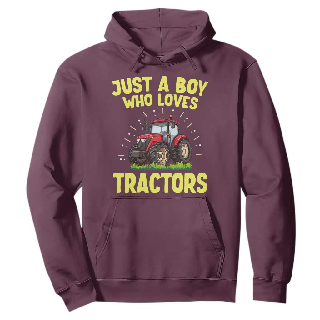 Funny Farming Tractor Hoodie Just A Boy Who Loves Tractors TS14 Maroon Print Your Wear