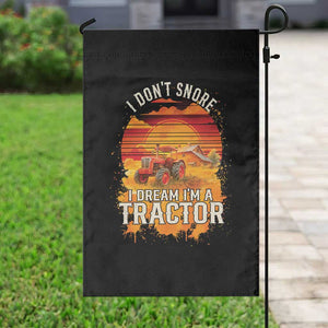 Funny Tractor Garden Flag I Do Not Snore I Dream I Am A Tractor TS14 Print Your Wear
