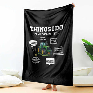 Funny Farmers Throw Blanket Things I Do In My Spare Time TS14 Print Your Wear