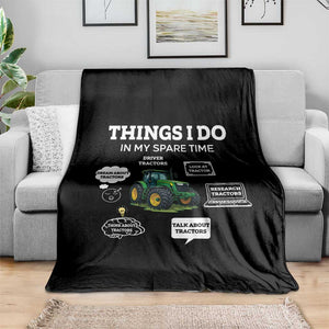 Funny Farmers Throw Blanket Things I Do In My Spare Time TS14 Print Your Wear
