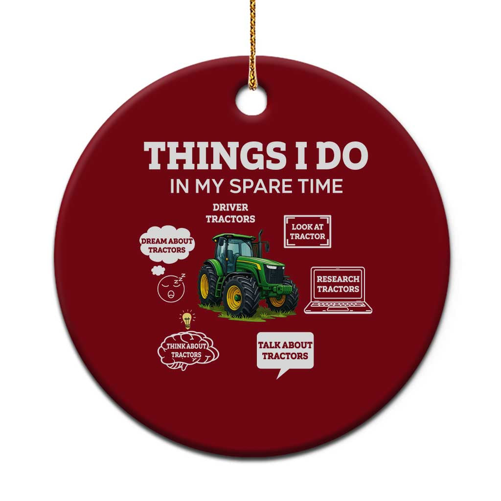 Funny Farmers Ceramic Ornament Things I Do In My Spare Time TS14 1pc Red Print Your Wear