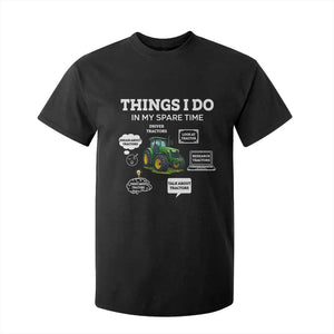 Funny Farmers T Shirt For Kid Things I Do In My Spare Time TS14 Black Print Your Wear