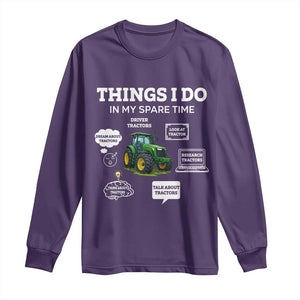 Funny Farmers Long Sleeve Shirt Things I Do In My Spare Time TS14 Purple Print Your Wear