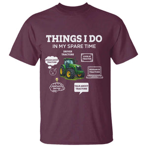 Funny Farmers T Shirt Things I Do In My Spare Time TS14 Maroon Print Your Wear