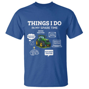 Funny Farmers T Shirt Things I Do In My Spare Time TS14 Royal Blue Print Your Wear