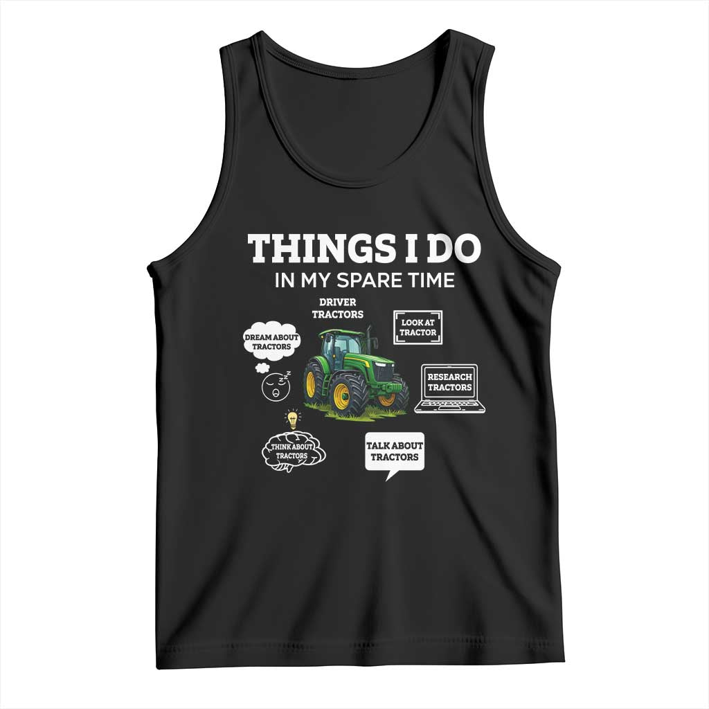Funny Farmers Tank Top Things I Do In My Spare Time TS14 Black Print Your Wear