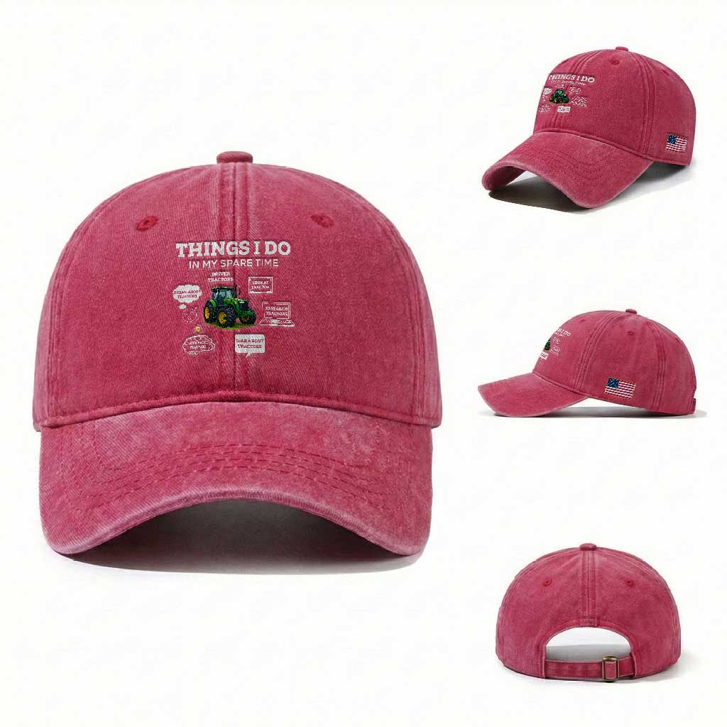 Funny Farmers Washed Cotton Baseball Cap Things I Do In My Spare Time TS14 Washed Cap Universal Fit Red Print Your Wear