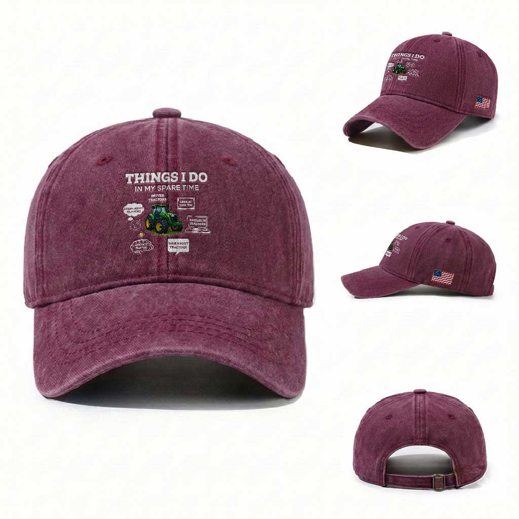 Funny Farmers Washed Cotton Baseball Cap Things I Do In My Spare Time TS14 Washed Cap Universal Fit Burgundy Print Your Wear