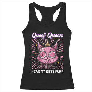 Queef Queen Cat Meme Racerback Tank Top Funny Inappropriate Adult Humor TS14 Black Print Your Wear