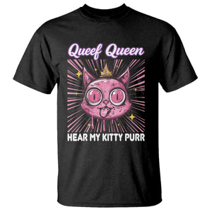 Queef Queen Cat Meme T Shirt Funny Inappropriate Adult Humor TS14 Black Print Your Wear