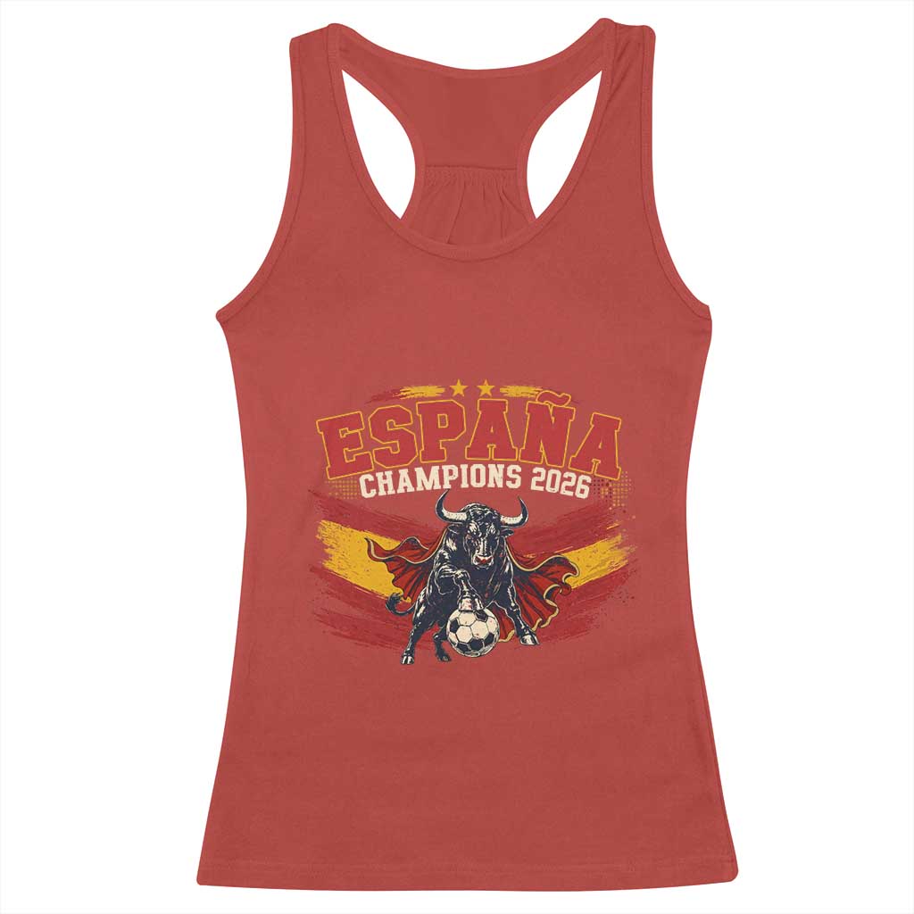 Spain Champions 2026 Racerback Tank Top Espana Soccer Fan Spanish Flag Bull TS14 Red Print Your Wear