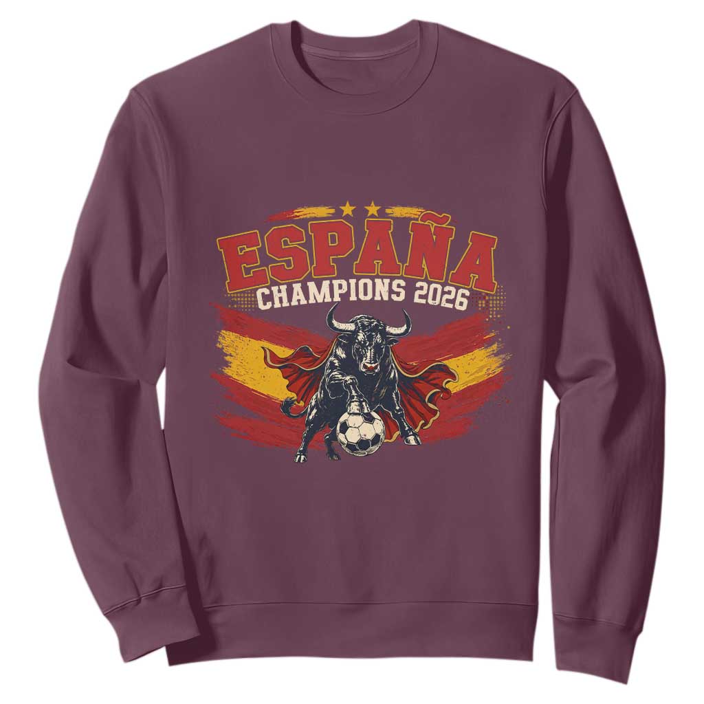Spain Champions 2026 Sweatshirt Espana Soccer Fan Spanish Flag Bull TS14 Maroon Print Your Wear
