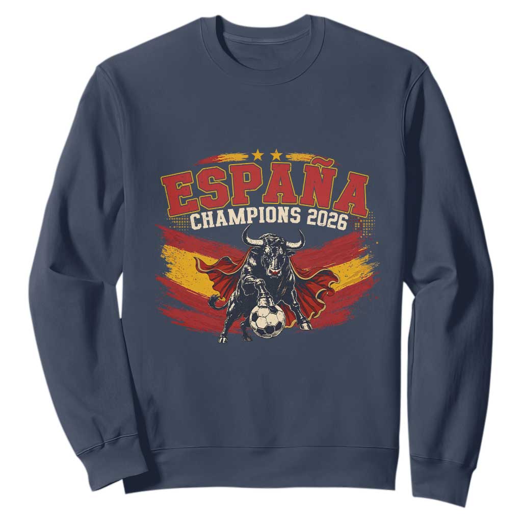 Spain Champions 2026 Sweatshirt Espana Soccer Fan Spanish Flag Bull TS14 Navy Print Your Wear