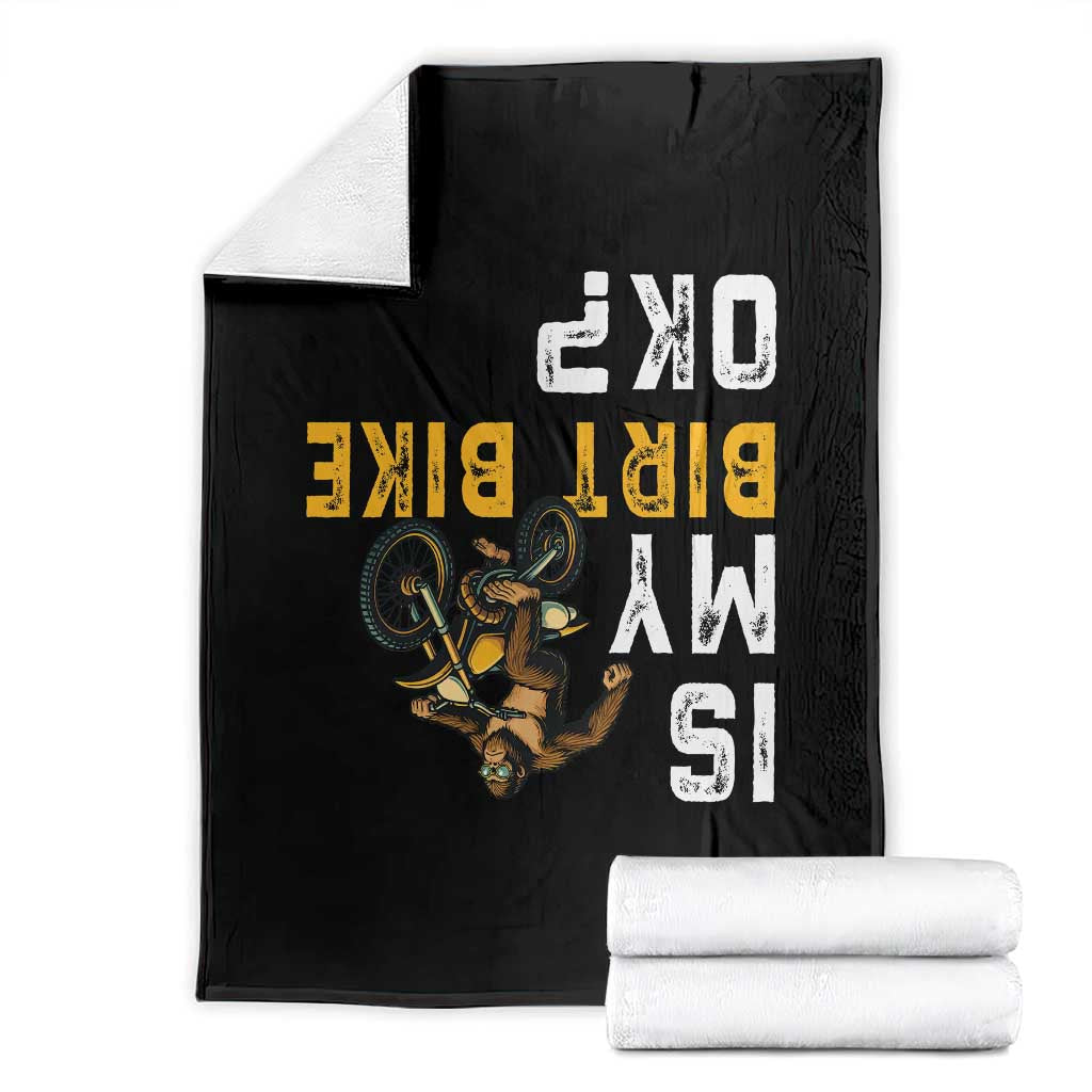 Funny Bigfoot Sasquatch Biker Throw Blanket Is My Dirt Bike OK TS14 Black Print Your Wear