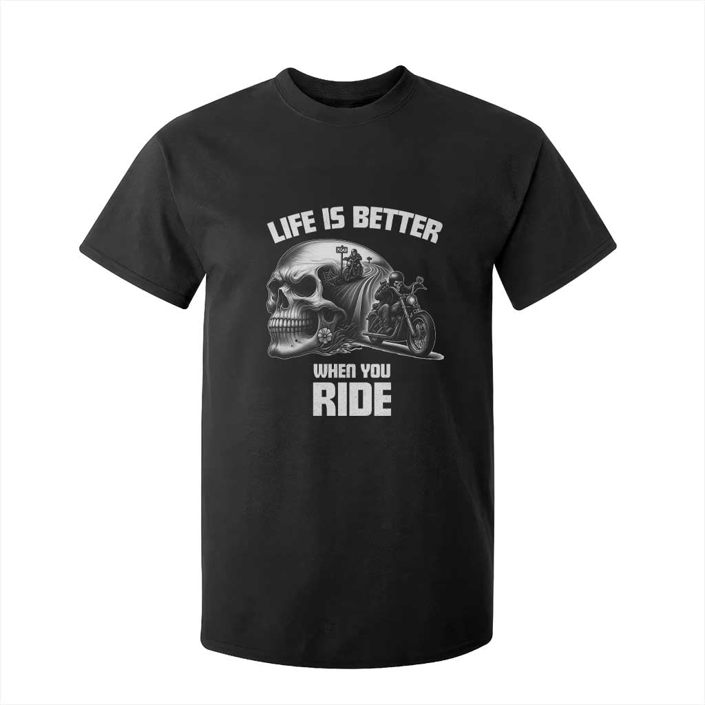 Funny Biker Skeleton Motorcycle Rider T Shirt For Kid Life Is Better When You Ride TS14 Black Print Your Wear