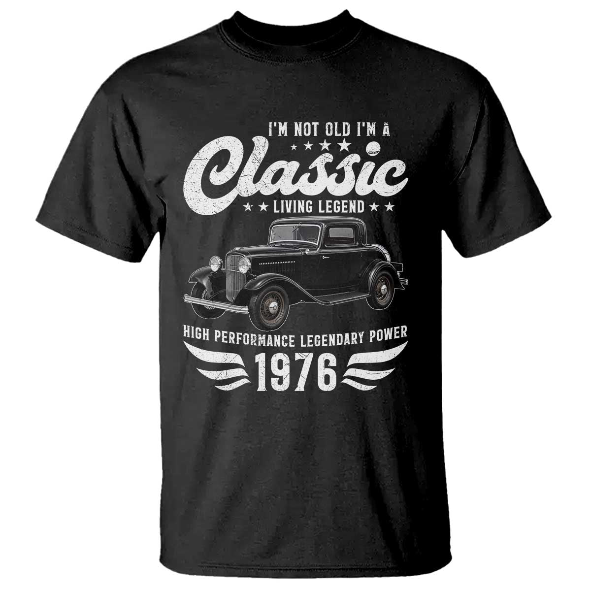 50th Birthday Classic Car For Legends Born In 1976 T Shirt Vintage Classic Hot Rod Coupe