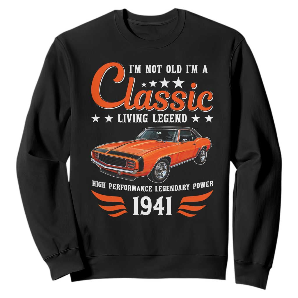 85th Birthday Classic Car For Legends Born In 1941 Sweatshirt I'm Not Old I'm Classic Vintage American Pony Car