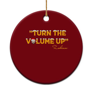 Turn The Volume Up Ceramic Ornament Zohran Mamdani Christmas TS14 1pc Red Print Your Wear