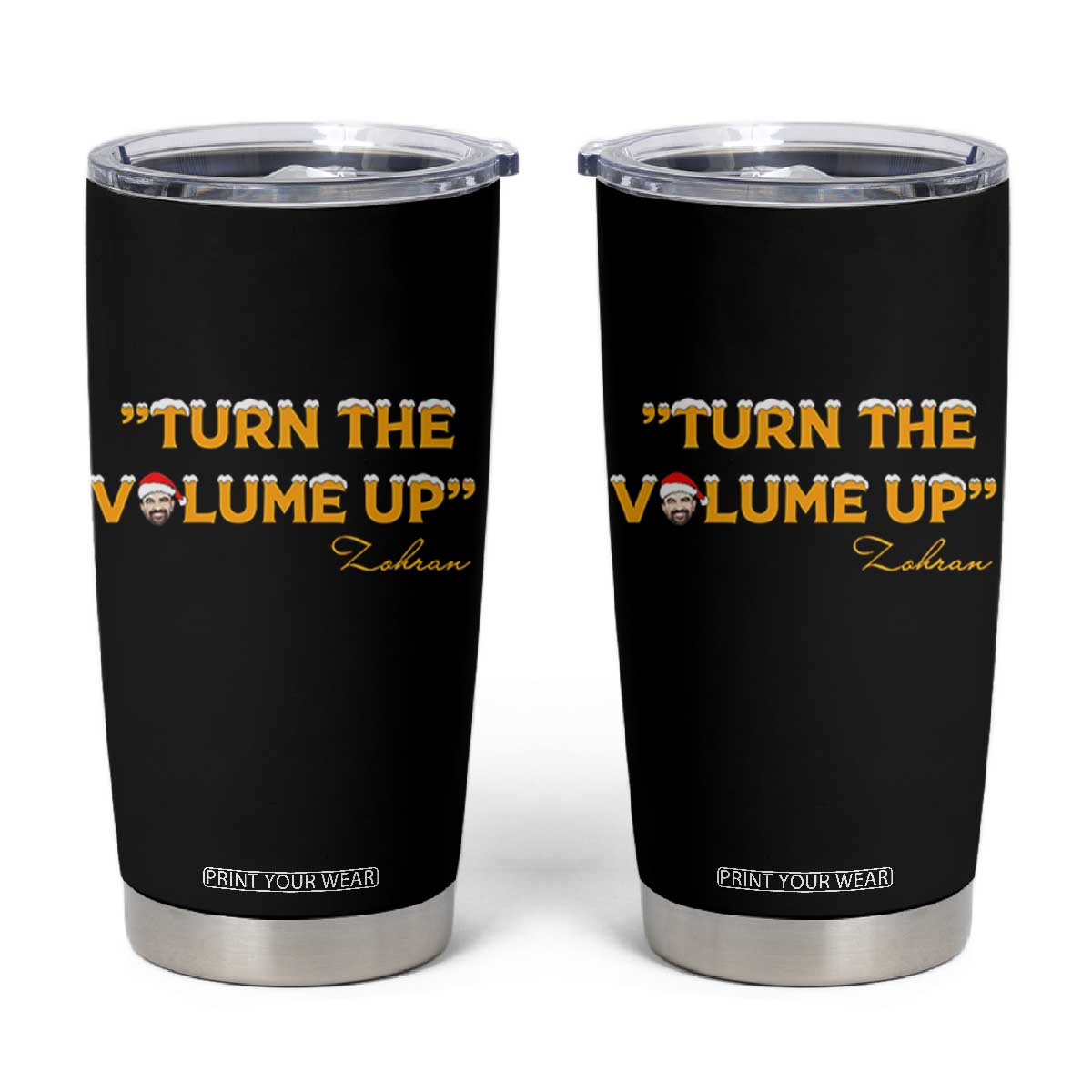 Turn The Volume Up Tumbler Cup Zohran Mamdani Christmas TS14 Black Print Your Wear