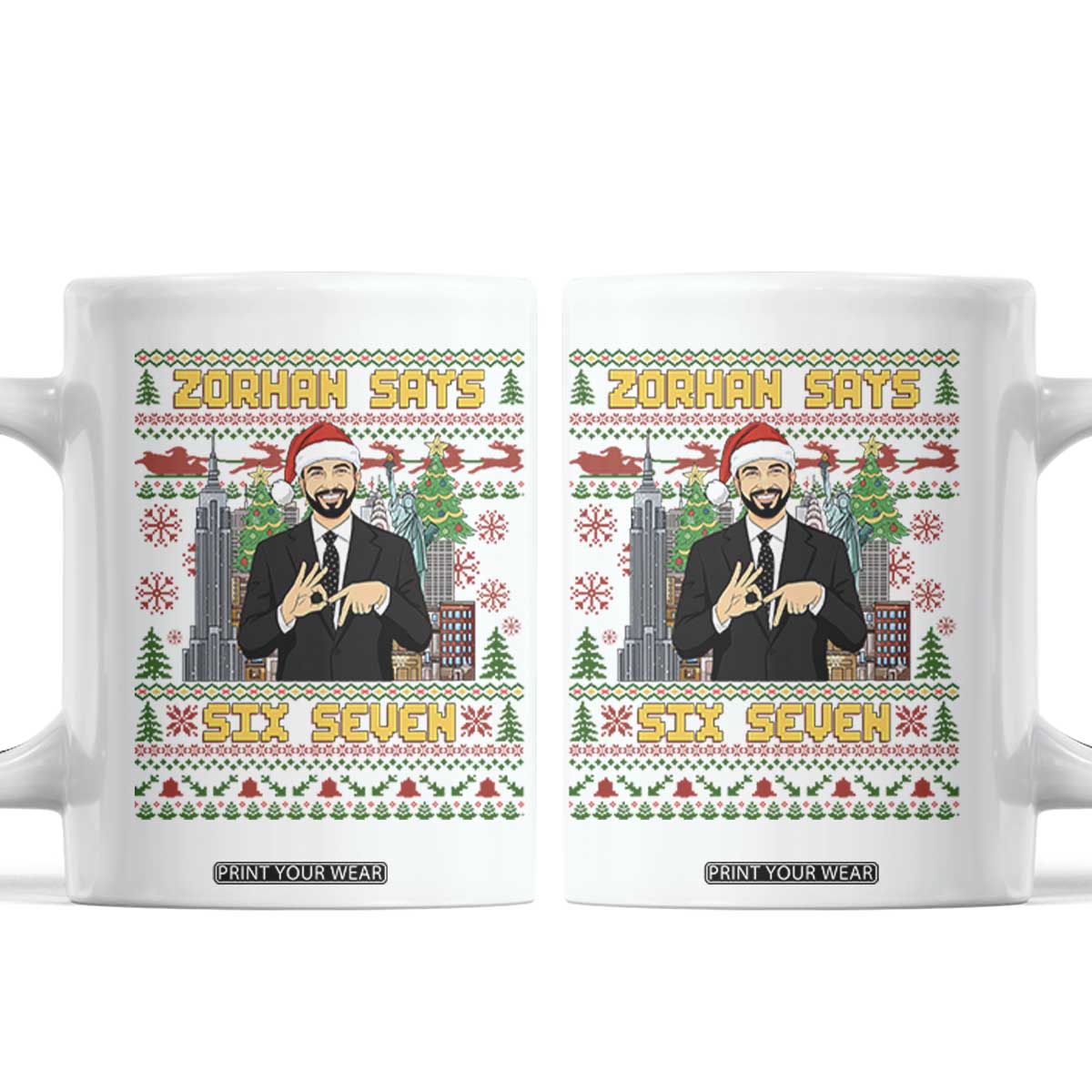 67 Six Seven Zohran Mamdani Christmas Coffee Mug Progressive Democrats TS14 White Print Your Wear