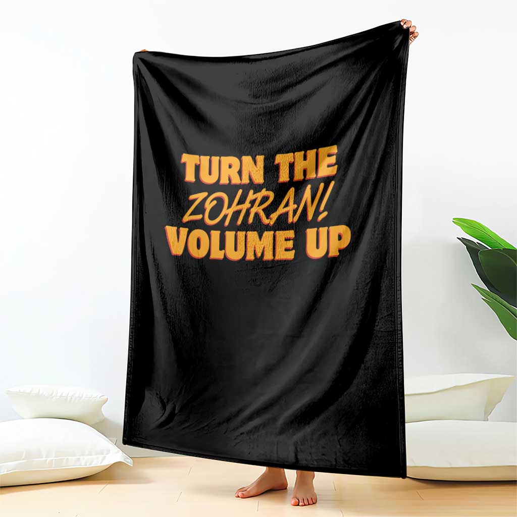 Turn The Volume Up Throw Blanket Zohran Mamdani TS14 Print Your Wear