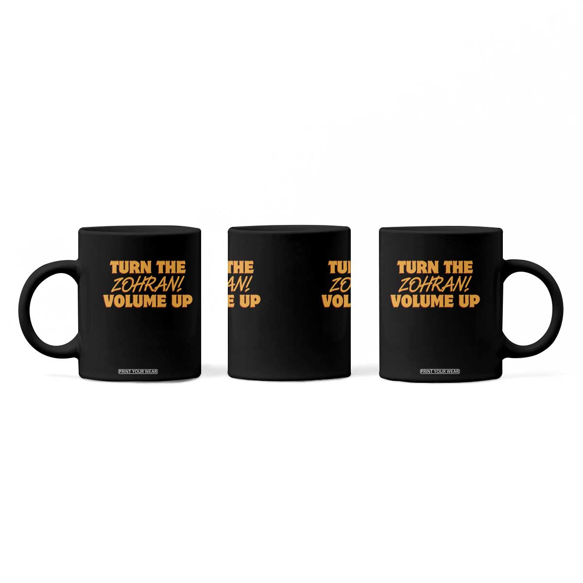 Turn The Volume Up Coffee Mug Zohran Mamdani TS14 Print Your Wear