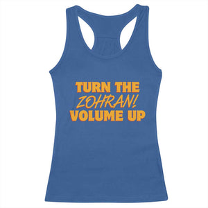 Turn The Volume Up Racerback Tank Top Zohran Mamdani TS14 Royal Blue Print Your Wear