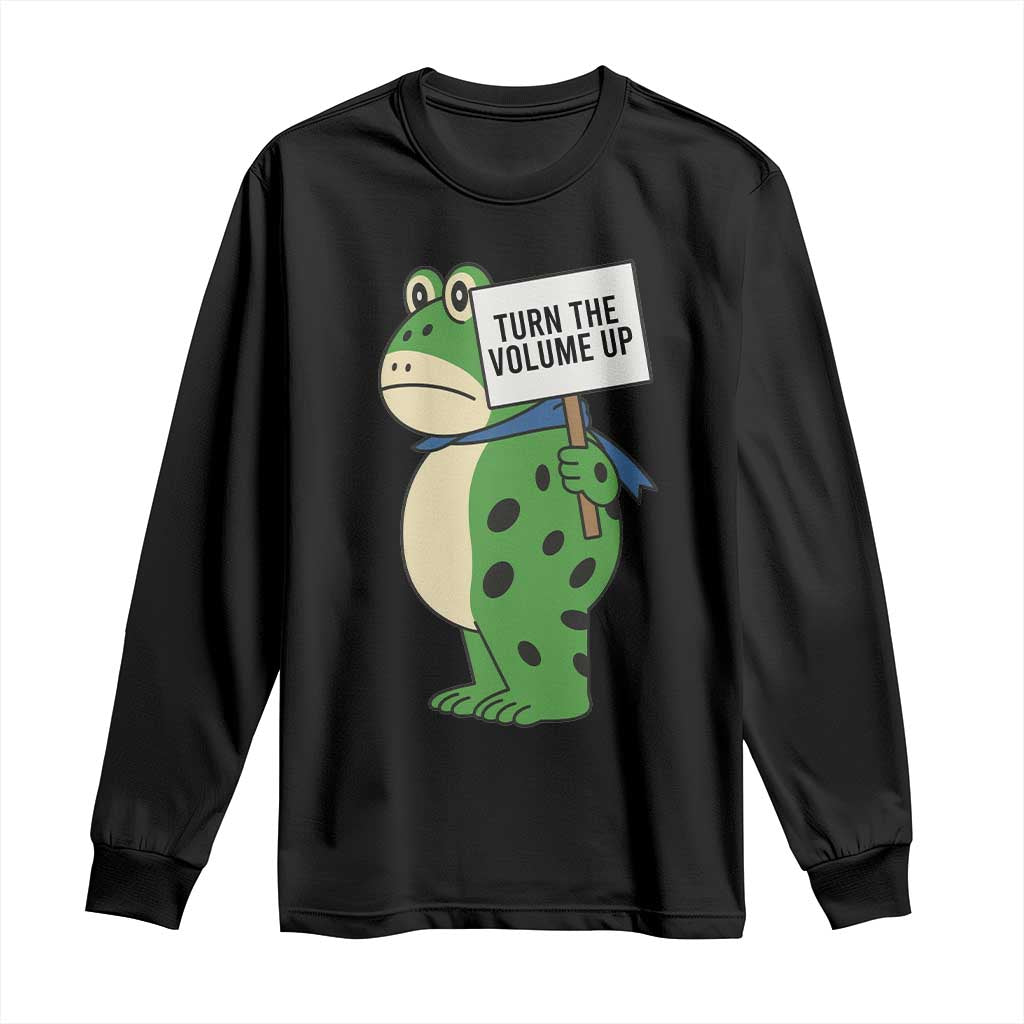 Turn The Volume Up Long Sleeve Shirt Resist Frog Portland Protest TS14 Black Print Your Wear