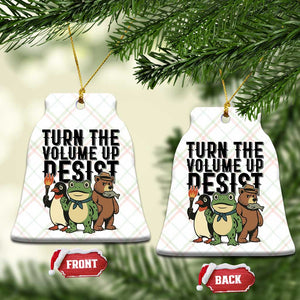 Turn The Volume Up Resist Ceramic Ornament Portland Frog Bear Penguin Protester TS14 Print Your Wear