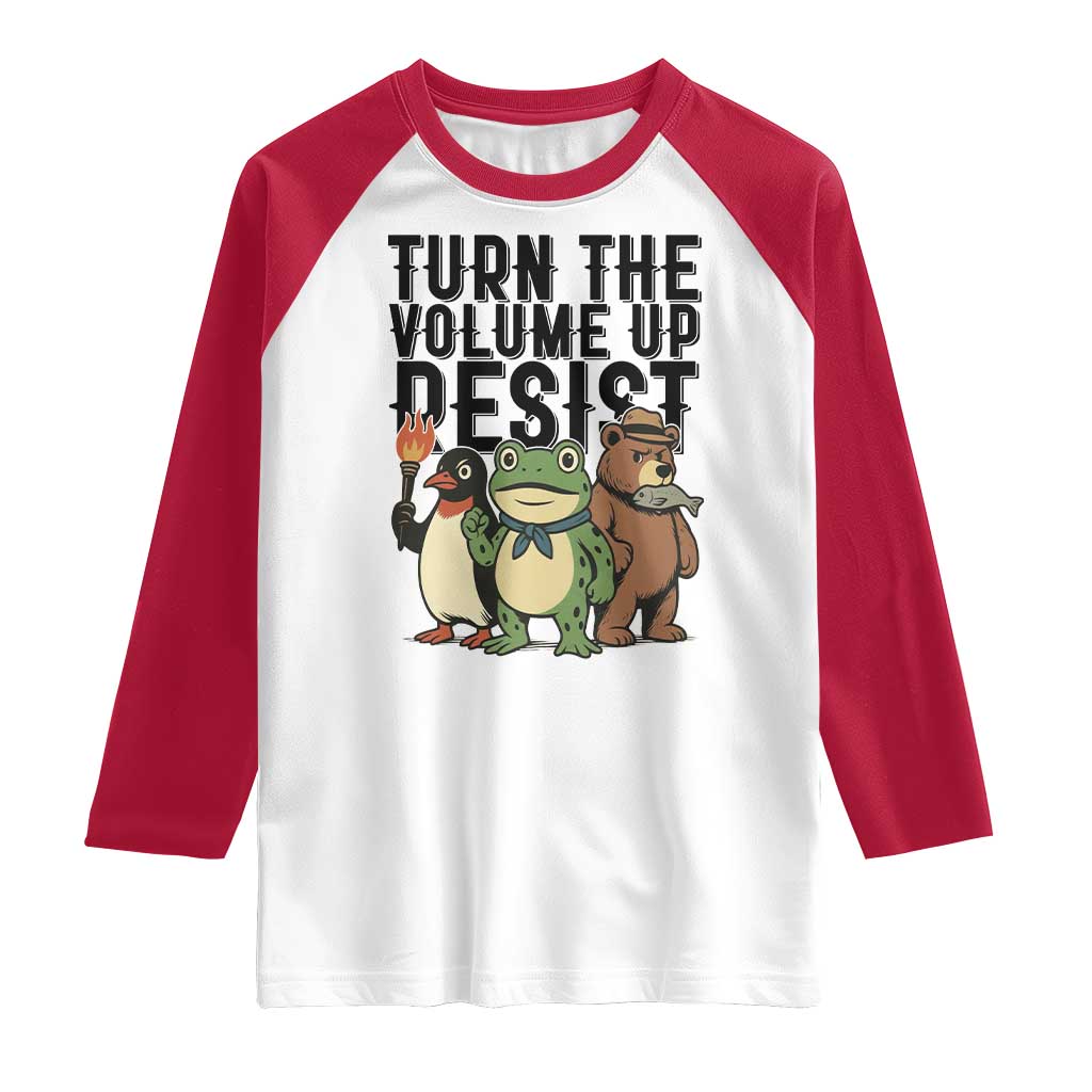 Turn The Volume Up Resist Raglan Shirt Portland Frog Bear Penguin Protester TS14 White Red Print Your Wear