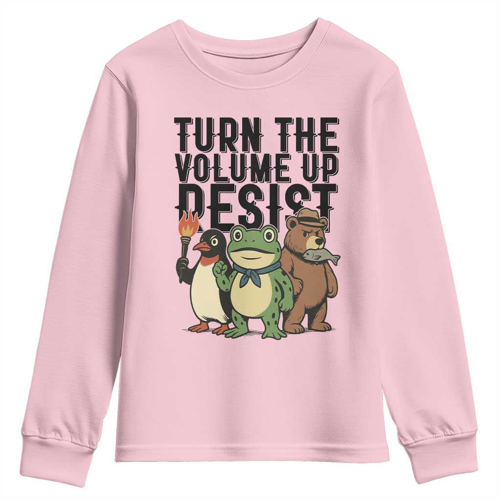 Turn The Volume Up Resist Youth Sweatshirt Portland Frog Bear Penguin Protester TS14 Light Pink Print Your Wear
