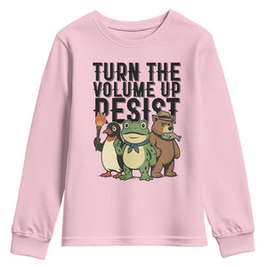 Turn The Volume Up Resist Youth Sweatshirt Portland Frog Bear Penguin Protester TS14 Light Pink Print Your Wear
