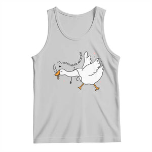 Sily Goose Meme Tank Top Funny Quote You Were Never An Option TS14 Ash Print Your Wear