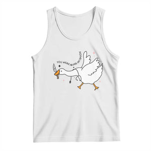 Sily Goose Meme Tank Top Funny Quote You Were Never An Option TS14 White Print Your Wear