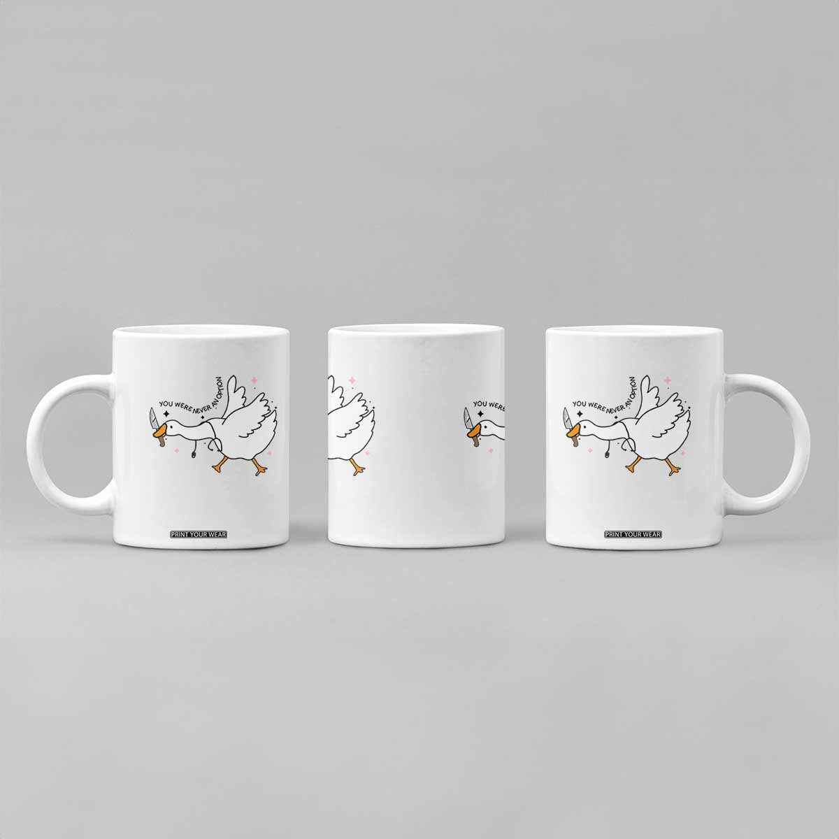 Sily Goose Meme Coffee Mug Funny Quote You Were Never An Option TS14 Print Your Wear
