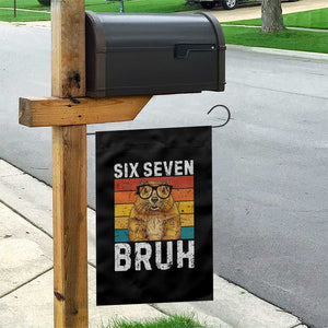 67 Groundhog Meme Garden Flag Funny Six Seven Bruh Groundhog Day TS14 Print Your Wear