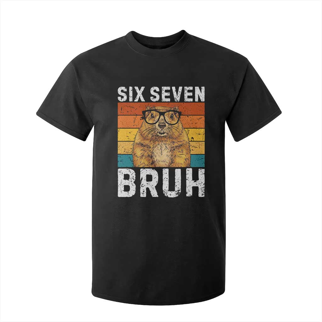 67 Groundhog Meme T Shirt For Kid Funny Six Seven Bruh Groundhog Day TS14 Black Print Your Wear