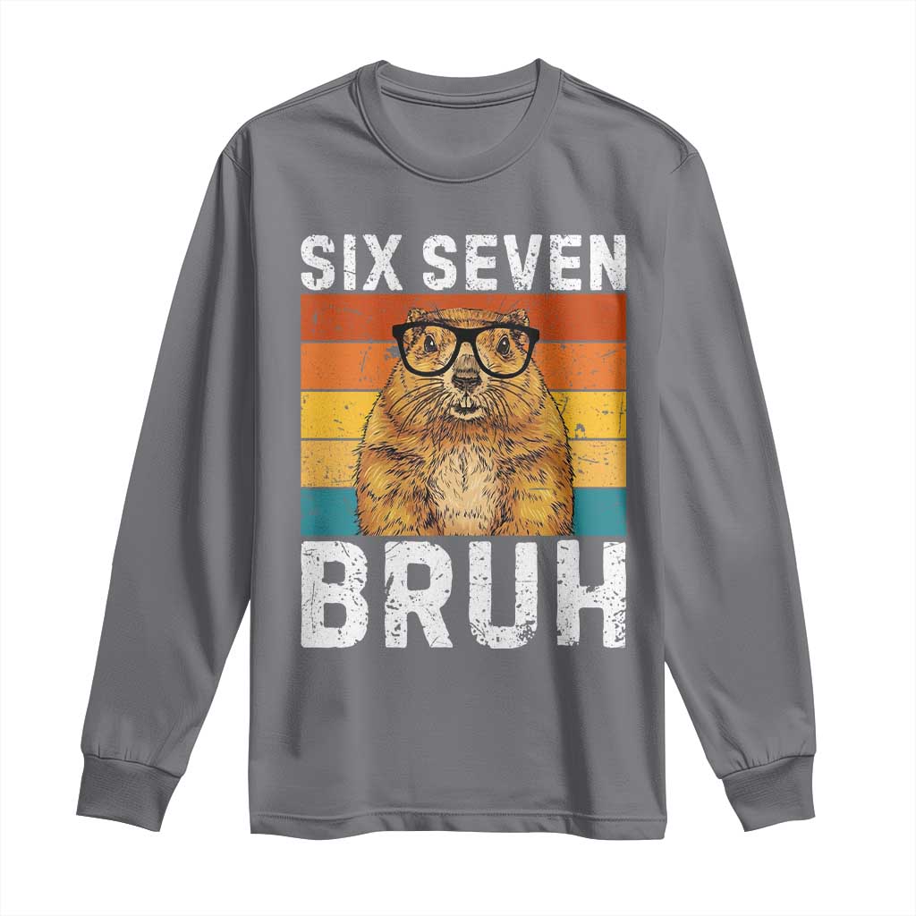 67 Groundhog Meme Long Sleeve Shirt Funny Six Seven Bruh Groundhog Day TS14 Charcoal Print Your Wear