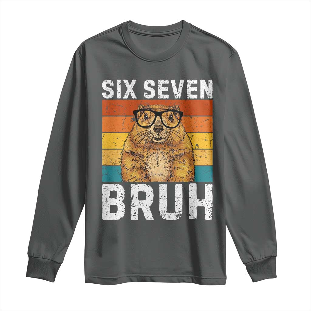 67 Groundhog Meme Long Sleeve Shirt Funny Six Seven Bruh Groundhog Day TS14 Dark Heather Print Your Wear