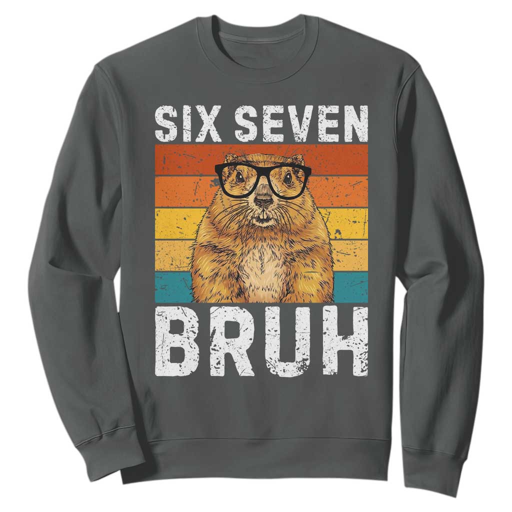 67 Groundhog Meme Sweatshirt Funny Six Seven Bruh Groundhog Day TS14 Dark Heather Print Your Wear