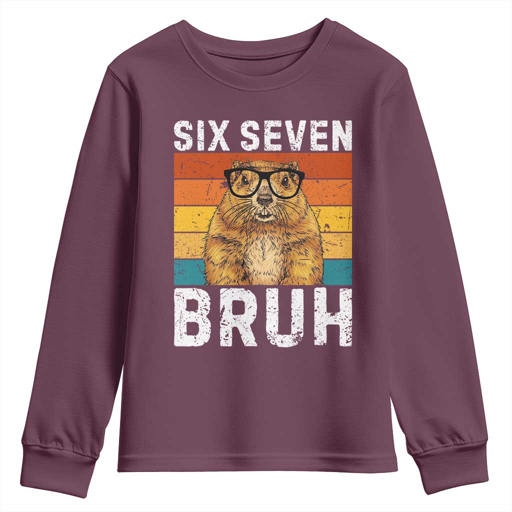 67 Groundhog Meme Youth Sweatshirt Funny Six Seven Bruh Groundhog Day TS14 Maroon Print Your Wear