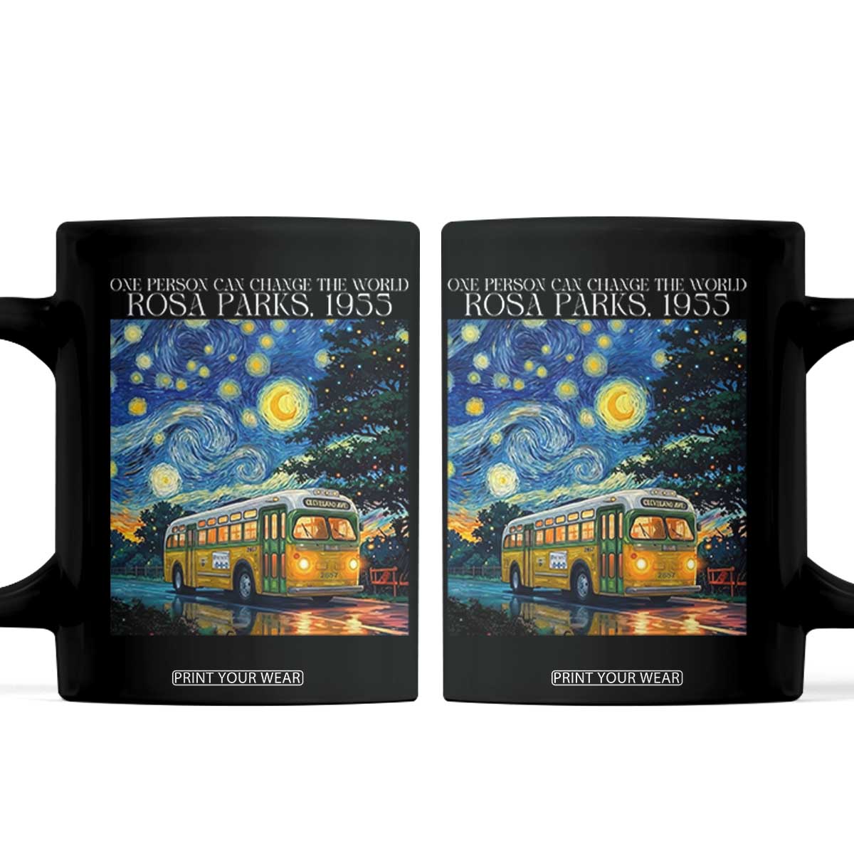 Rosa Parks Coffee Mug Starry Night Van Gogh Black History African TS14 Black Print Your Wear