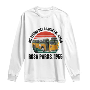 Rosa Parks Long Sleeve Shirt One Person Can Change The World TS14 White Print Your Wear
