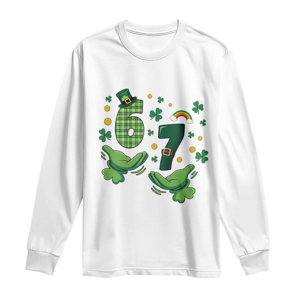 67 St Patricks Day Long Sleeve Shirt Funny Six Seven Hands Meme TS14 White Print Your Wear
