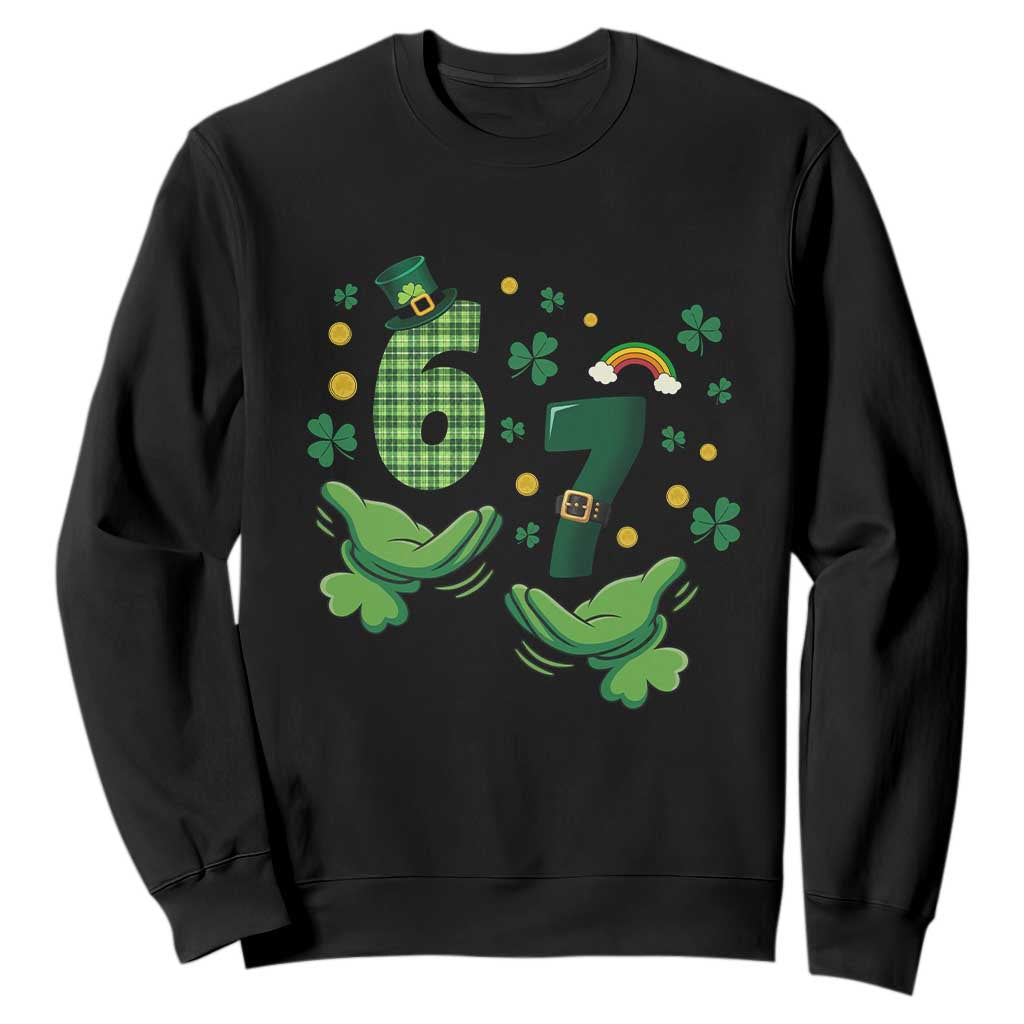 67 St Patricks Day Sweatshirt Funny Six Seven Hands Meme TS14 Black Print Your Wear