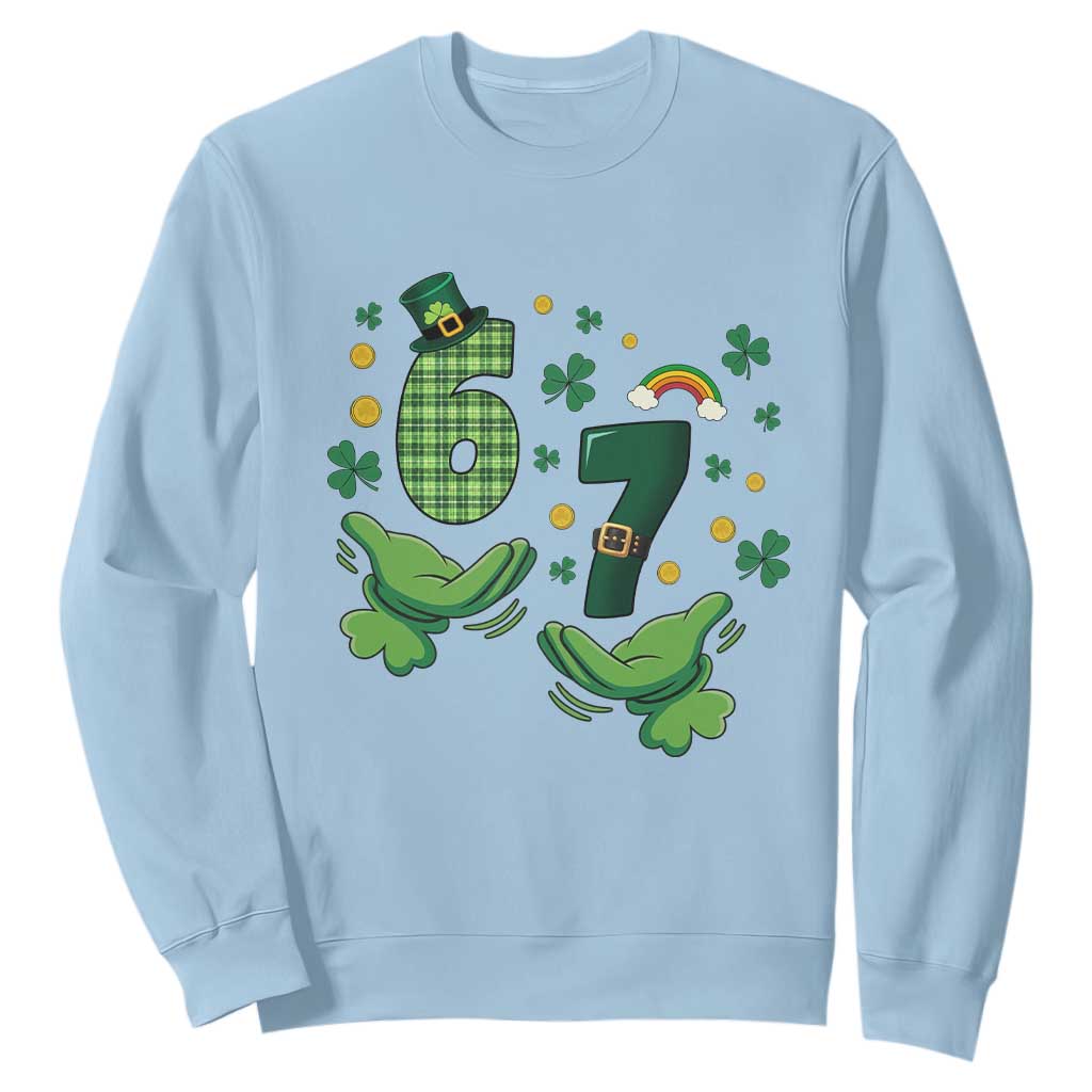 67 St Patricks Day Sweatshirt Funny Six Seven Hands Meme TS14 Light Blue Print Your Wear